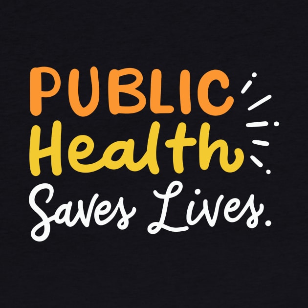 Public Health Saves Lives by maxcode